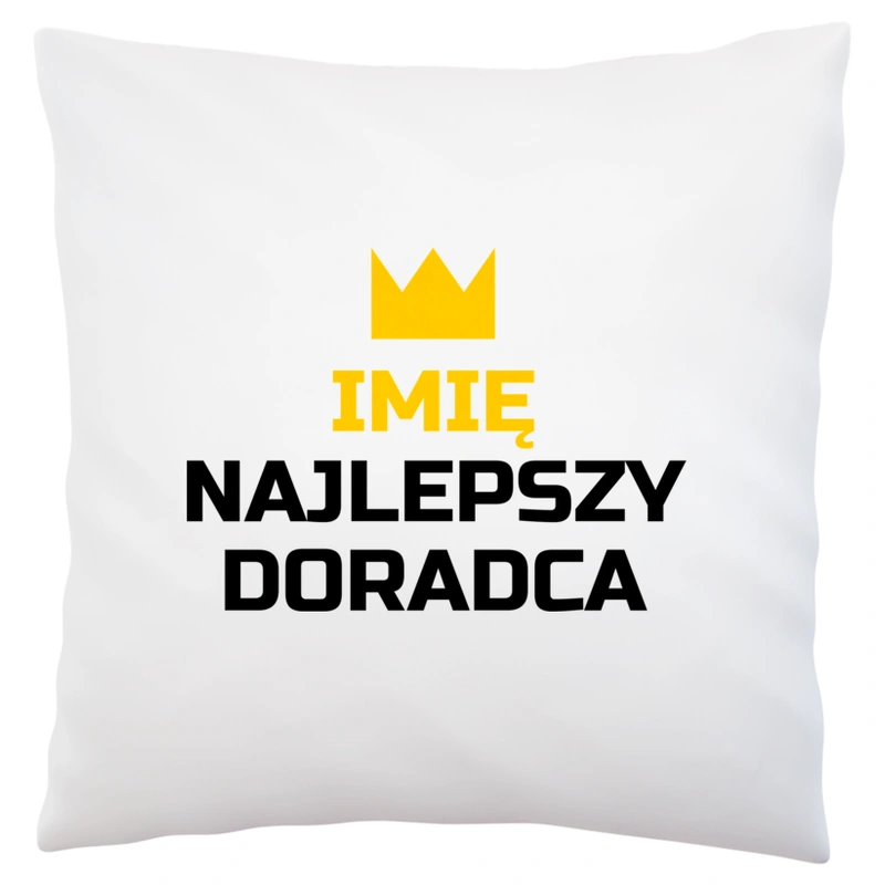 Twoje Imię Najlepszy Doradca - Poduszka Biała