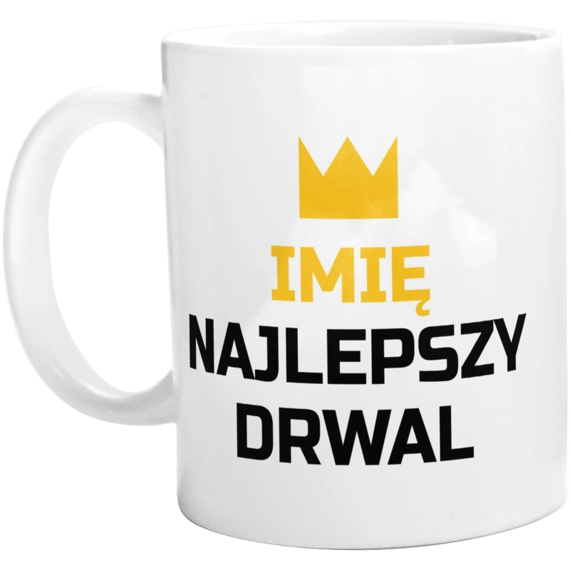 Twoje Imię Najlepszy Drwal - Kubek Biały