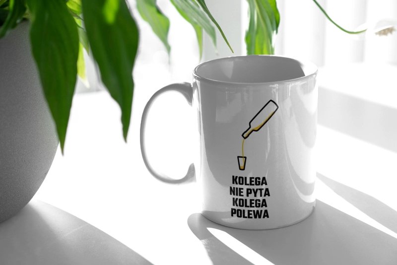 Kolega Nie Pyta Kolega Polewa - Kubek Biały