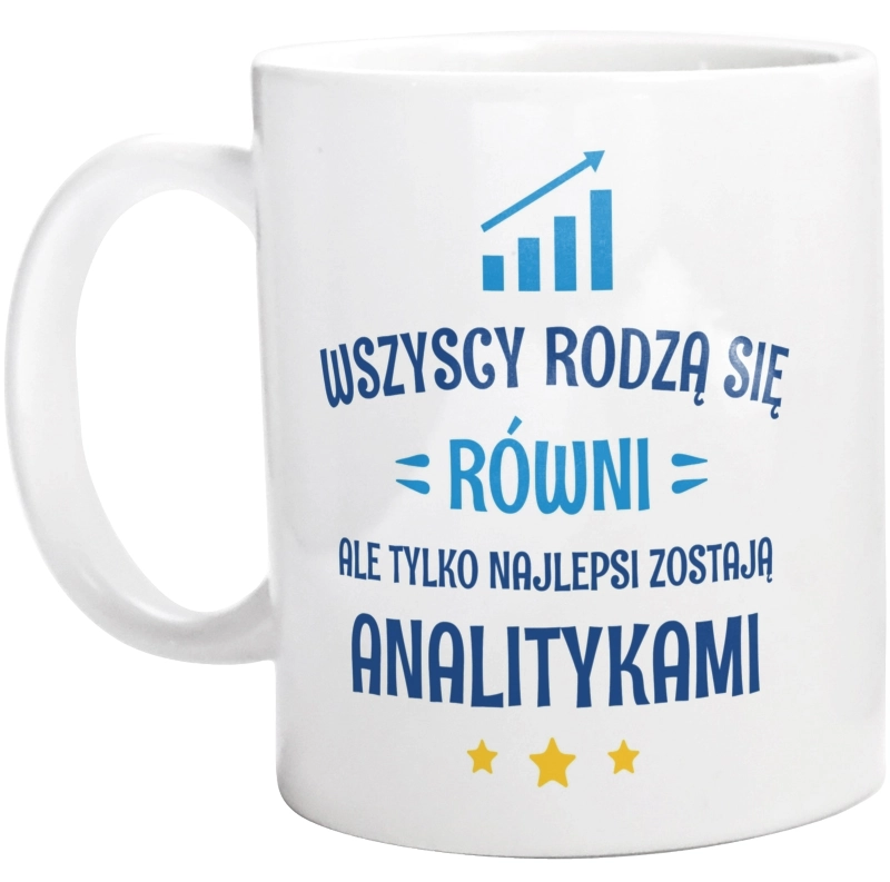 Tylko Najlepsi Zostają Analitykami - Kubek Biały