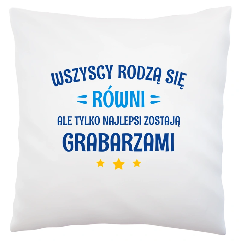 Tylko Najlepsi Zostają Grabarzami - Poduszka Biała