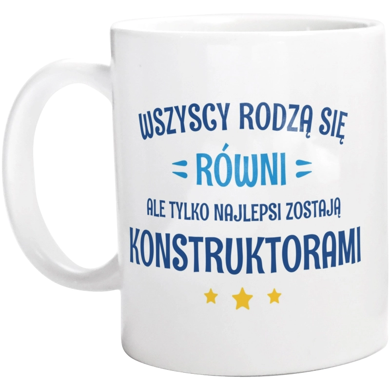 Tylko Najlepsi Zostają Konstruktorami - Kubek Biały