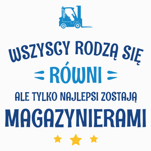 Tylko Najlepsi Zostają Magazynierami - Poduszka Biała