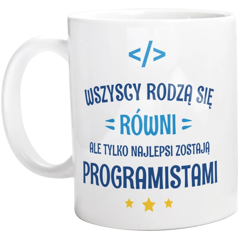 Tylko Najlepsi Zostają Programistami - Kubek Biały