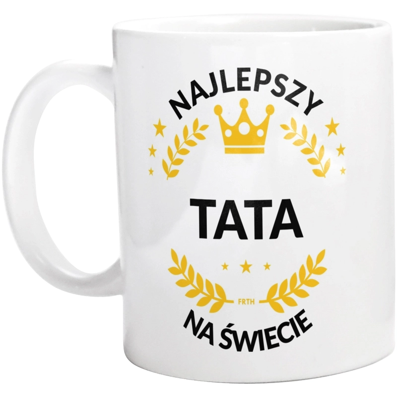 Najlepszy Tata Na Świecie 2 - Kubek Biały