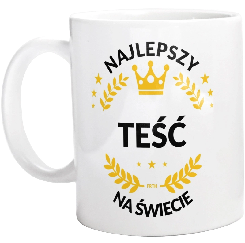 Najlepszy Teść Na Świecie - Kubek Biały