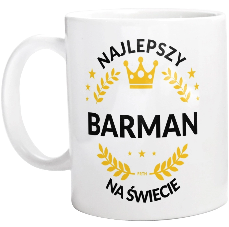 Najlepszy Barman Na Świecie - Kubek Biały