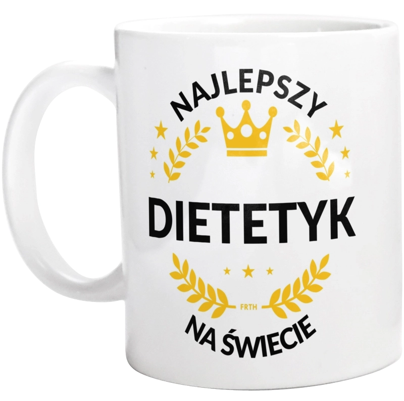 Najlepszy Dietetyk Na Świecie - Kubek Biały