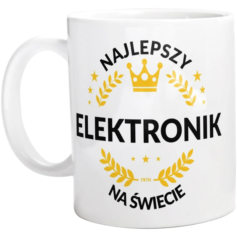 Najlepszy Elektronik Na Świecie - Kubek Biały