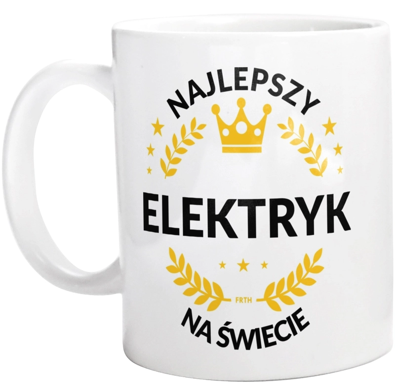 Najlepszy Elektryk Na Świecie - Kubek Biały