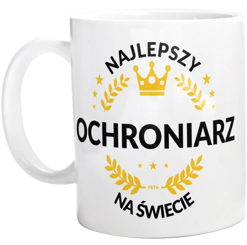 Najlepszy Ochroniarz Na Świecie - Kubek Biały