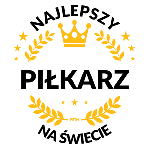 Najlepszy Piłkarz Na Świecie - Kubek Biały