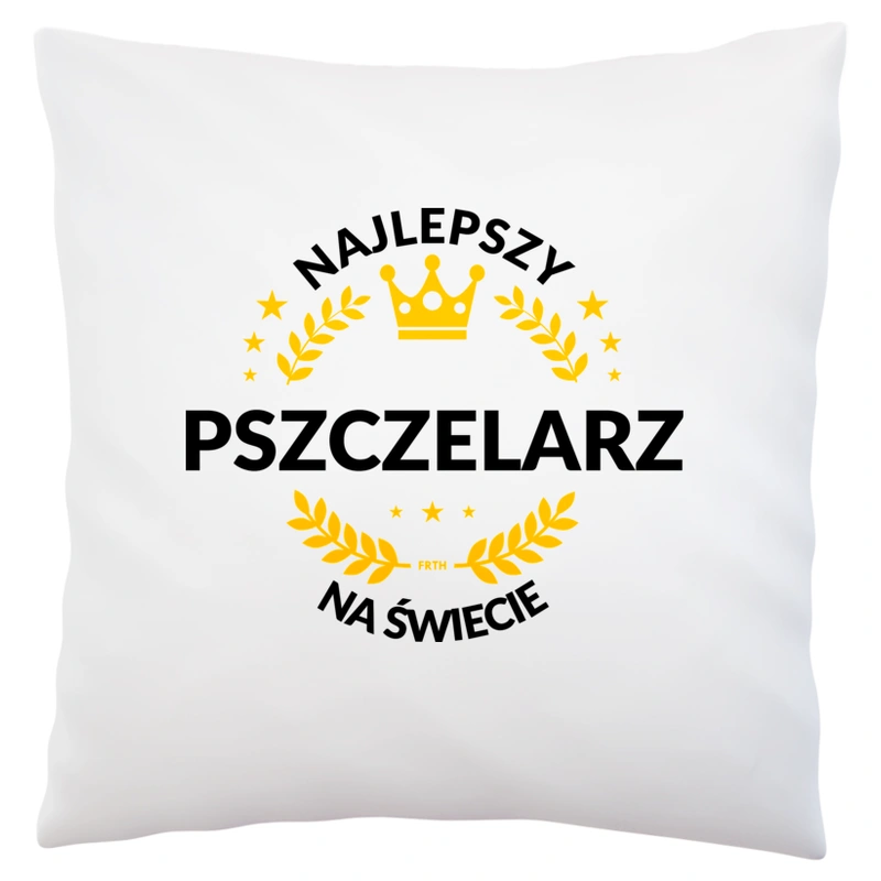 Najlepszy Pszczelarz Na Świecie - Poduszka Biała