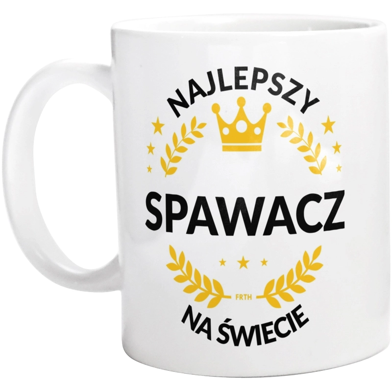 Najlepszy Spawacz Na Świecie - Kubek Biały