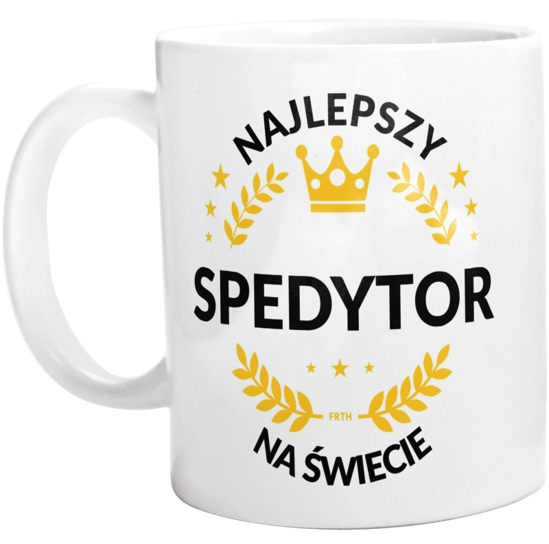 Najlepszy Spedytor Na Świecie - Kubek Biały