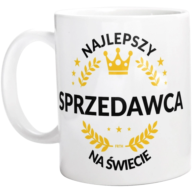 Najlepszy Sprzedawca Na Świecie - Kubek Biały