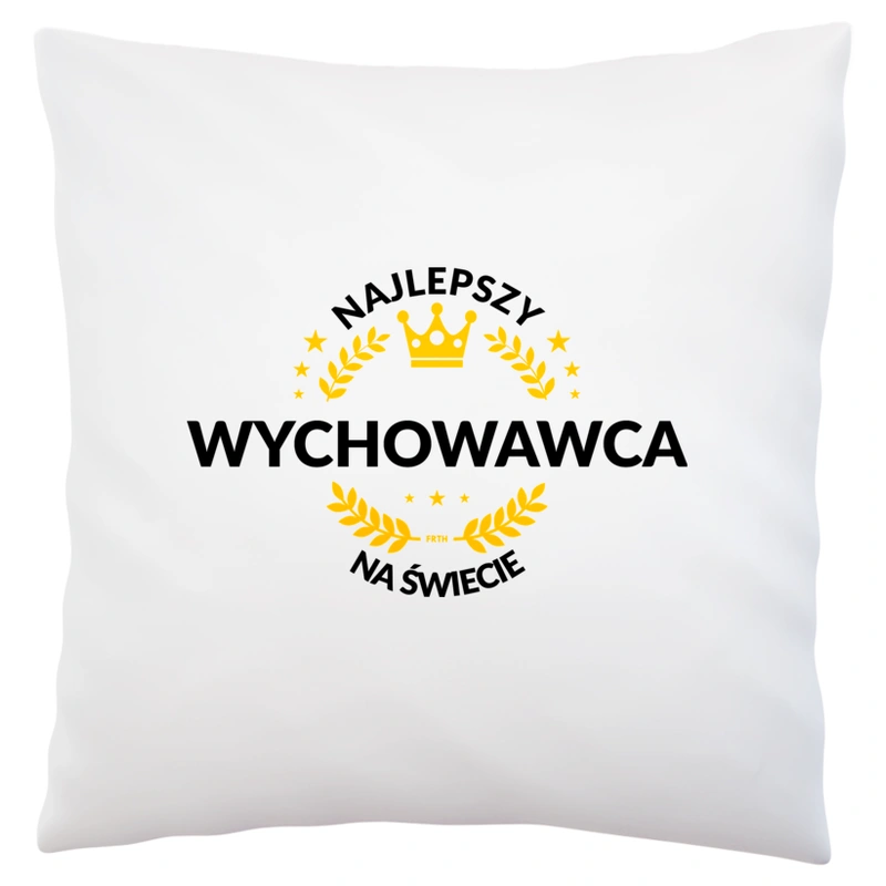 Najlepszy Wychowawca Na Świecie - Poduszka Biała