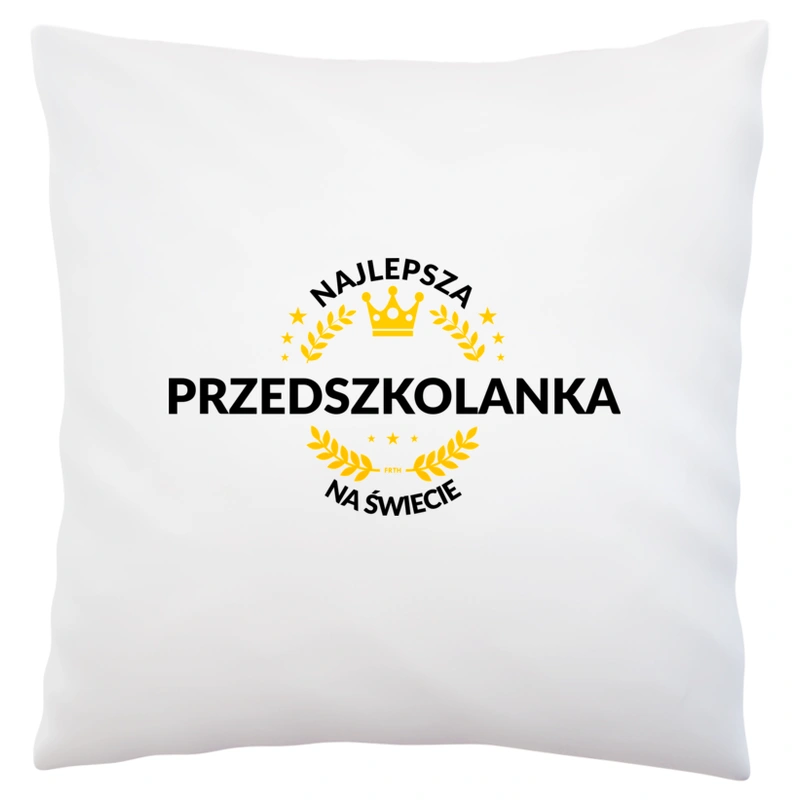 Najlepsza przedszkolanka na świecie - Poduszka Biała