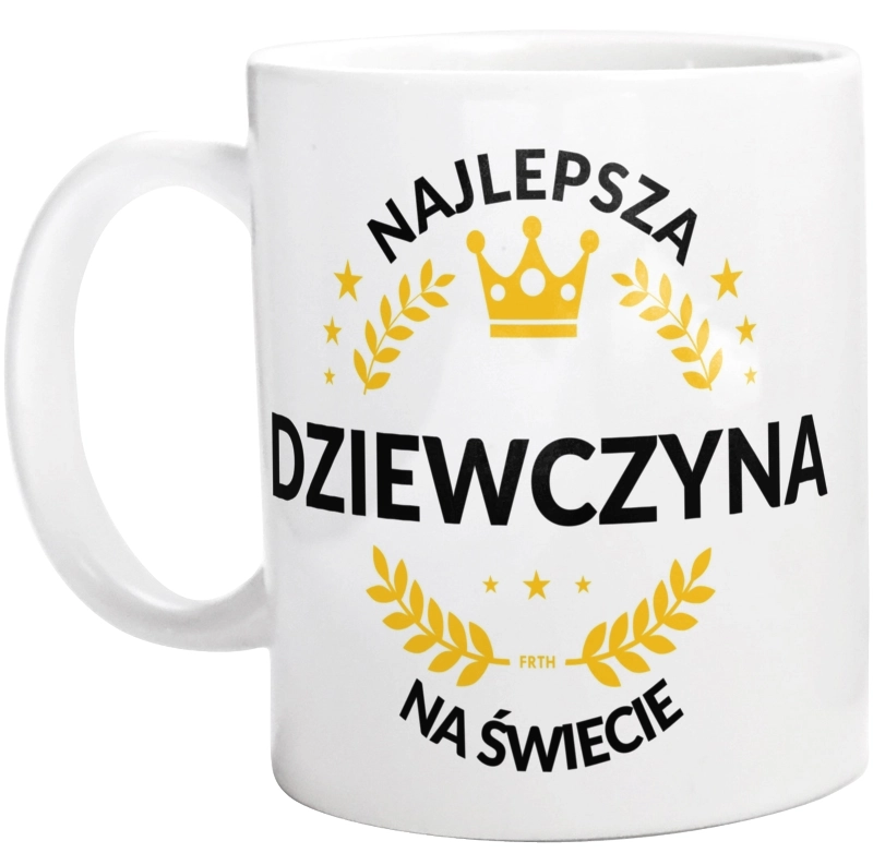 najlepsza dziewczyna na świecie - Kubek Biały