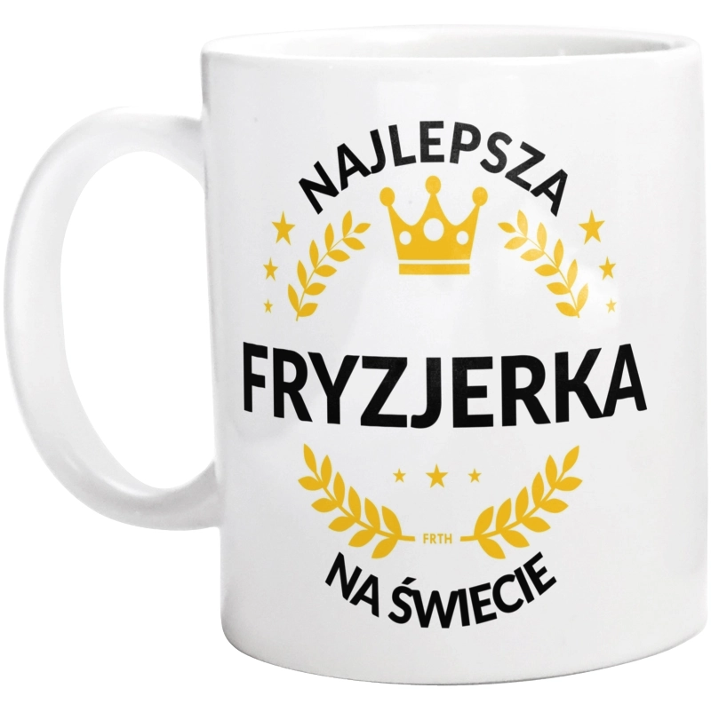 najlepsza fryzjerka na świecie - Kubek Biały