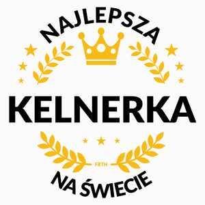 najlepsza kelnerka na świecie - Poduszka Biała