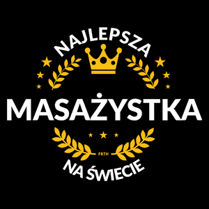 najlepsza masażystka na świecie - Torba Na Zakupy Czarna