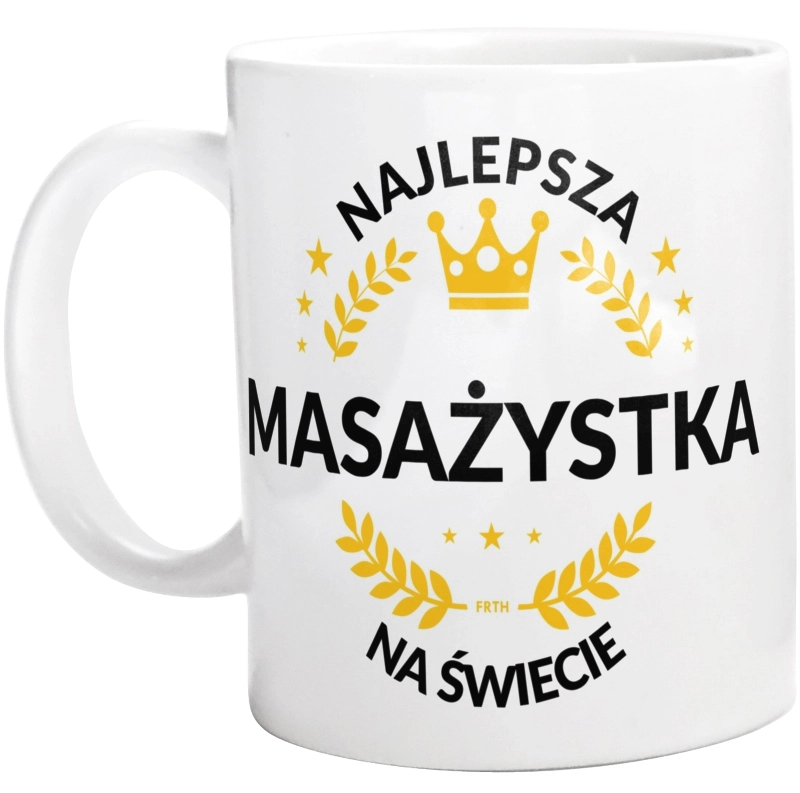 najlepsza masażystka na świecie - Kubek Biały