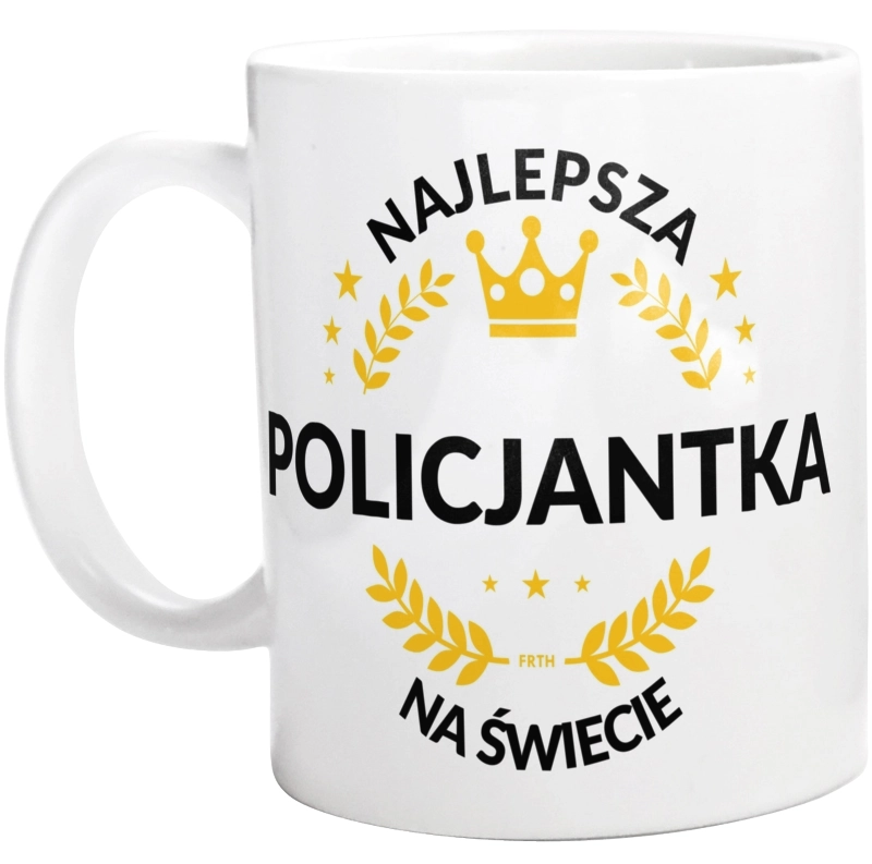 najlepsza policjantka na świecie - Kubek Biały