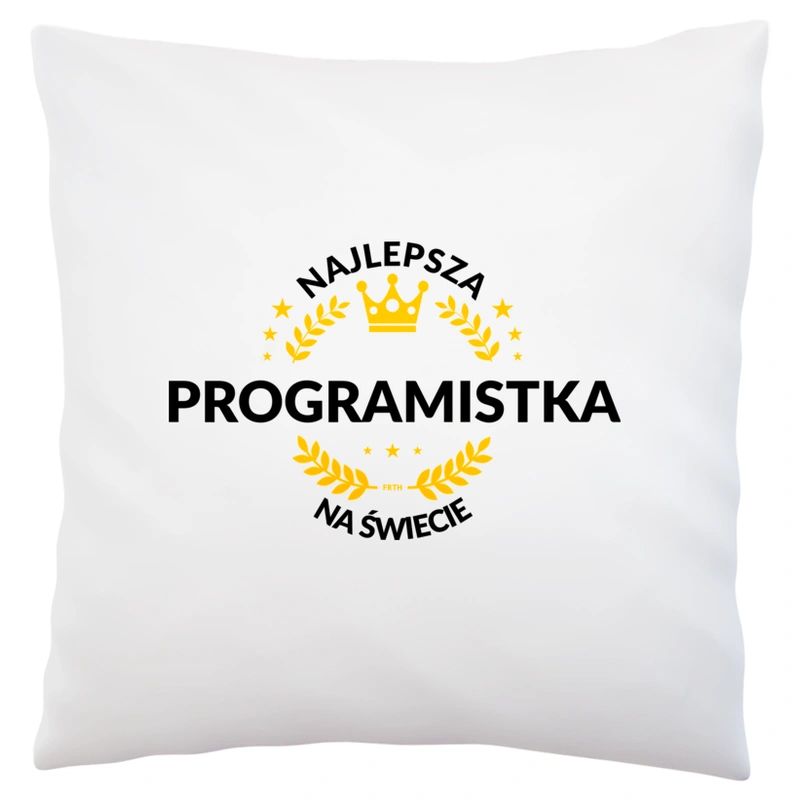 najlepsza programistka na świecie - Poduszka Biała