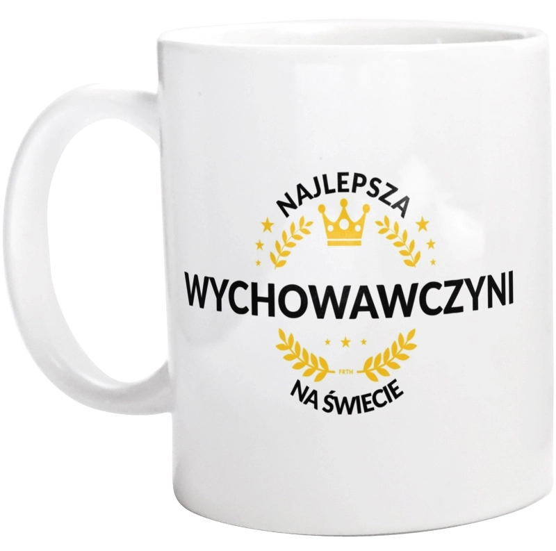 Najlepsza wychowawczyni na świecie - Kubek Biały