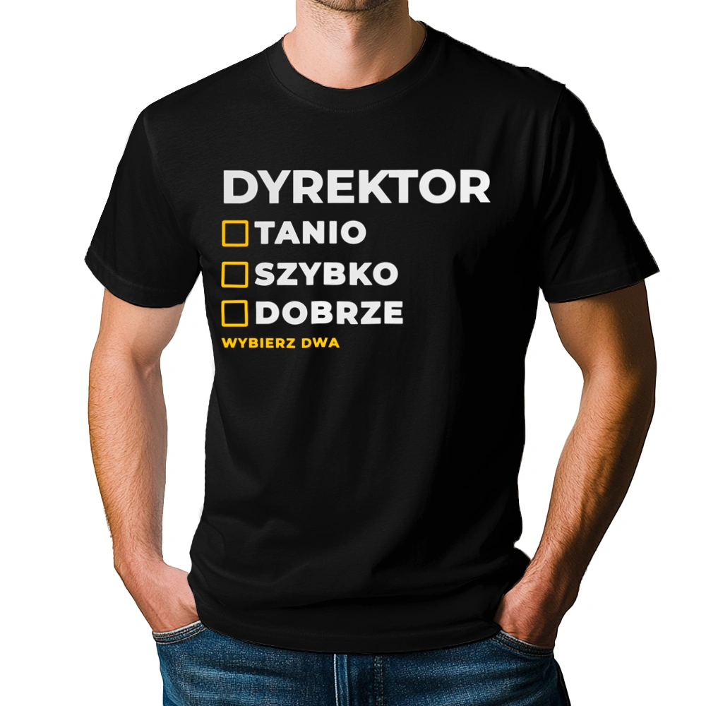 Szybko Tanio Dobrze Dyrektor - Męska Koszulka Czarna