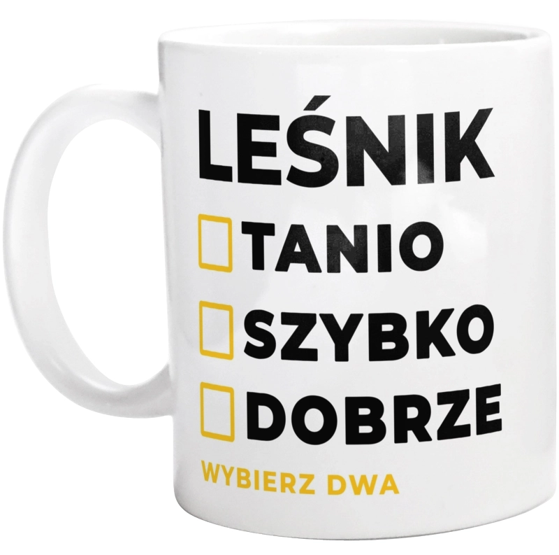 Szybko Tanio Dobrze Leśnik - Kubek Biały