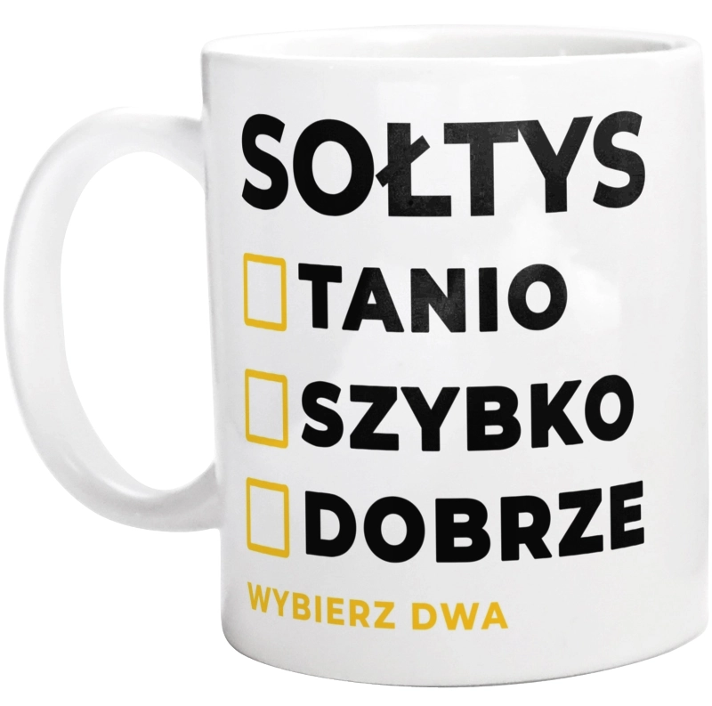 Szybko Tanio Dobrze Sołtys - Kubek Biały