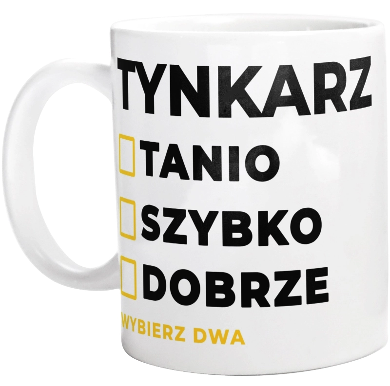 Szybko Tanio Dobrze Tynkarz - Kubek Biały