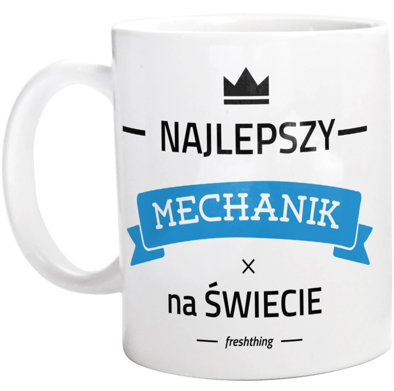 Najlepszy Mechanik Na Świecie - Kubek Biały