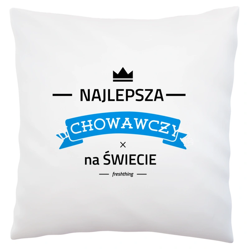 Najlepsza wychowawczyni na świecie - Poduszka Biała