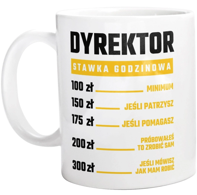 Stawka Godzinowa Dyrektor - Kubek Biały