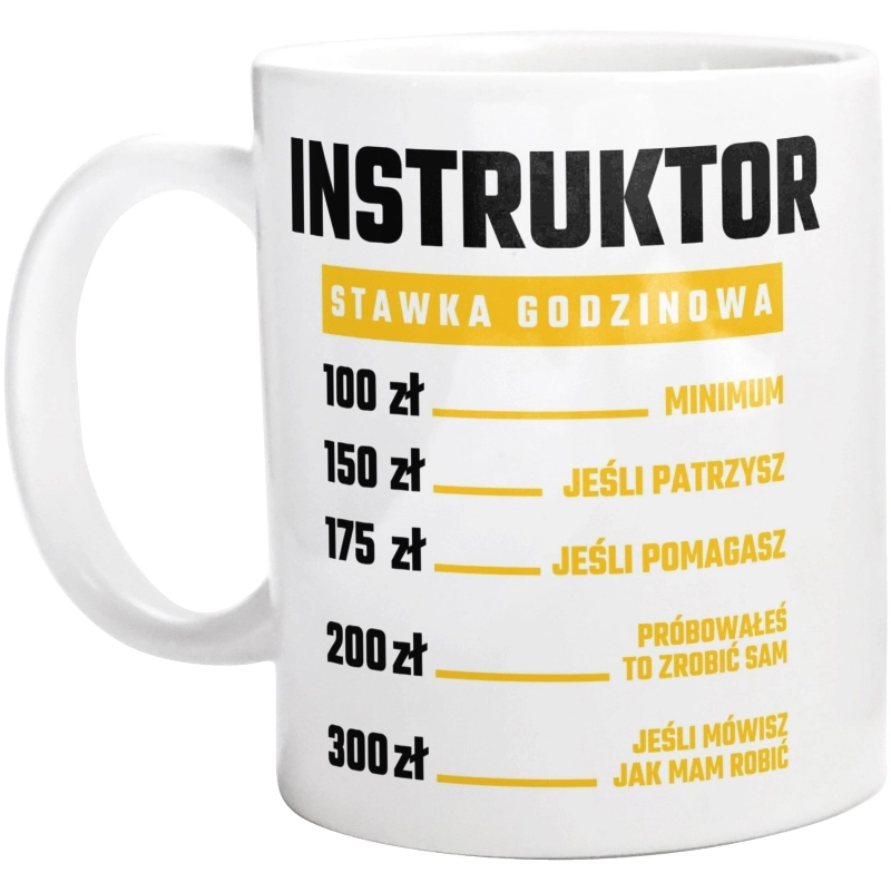 Stawka Godzinowa Instruktor - Kubek Biały