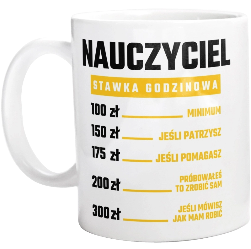 Stawka Godzinowa Nauczyciel - Kubek Biały