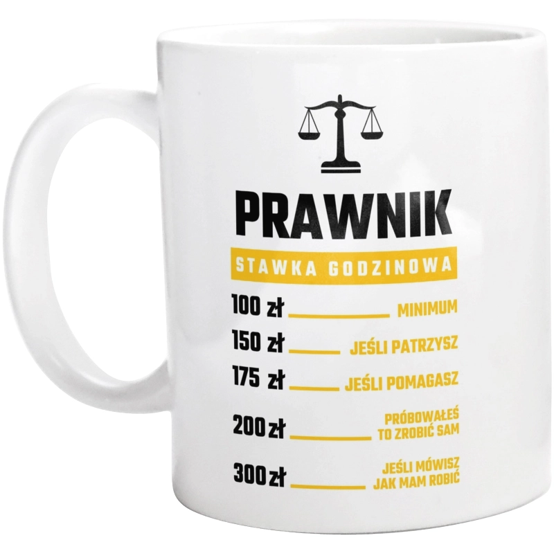 Stawka Godzinowa Prawnik - Kubek Biały