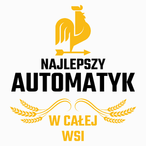 Najlepszy automatyk w całej wsi - Poduszka Biała