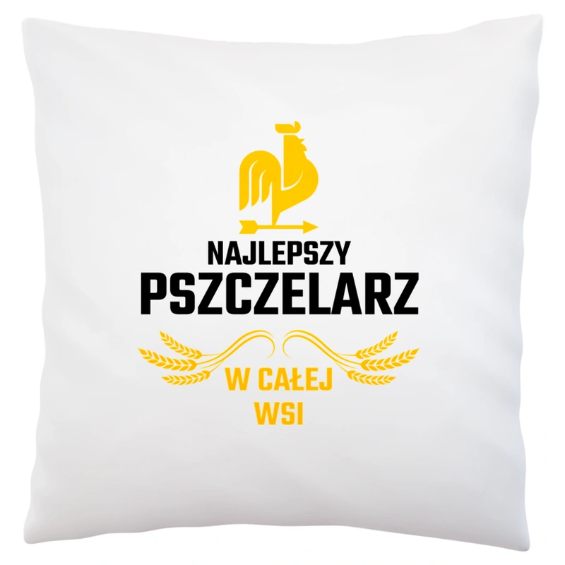 Najlepszy pszczelarz w całej wsi - Poduszka Biała