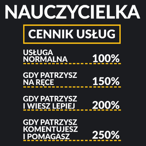 Nauczycielka - Cennik Usług - Damska Koszulka Czarna