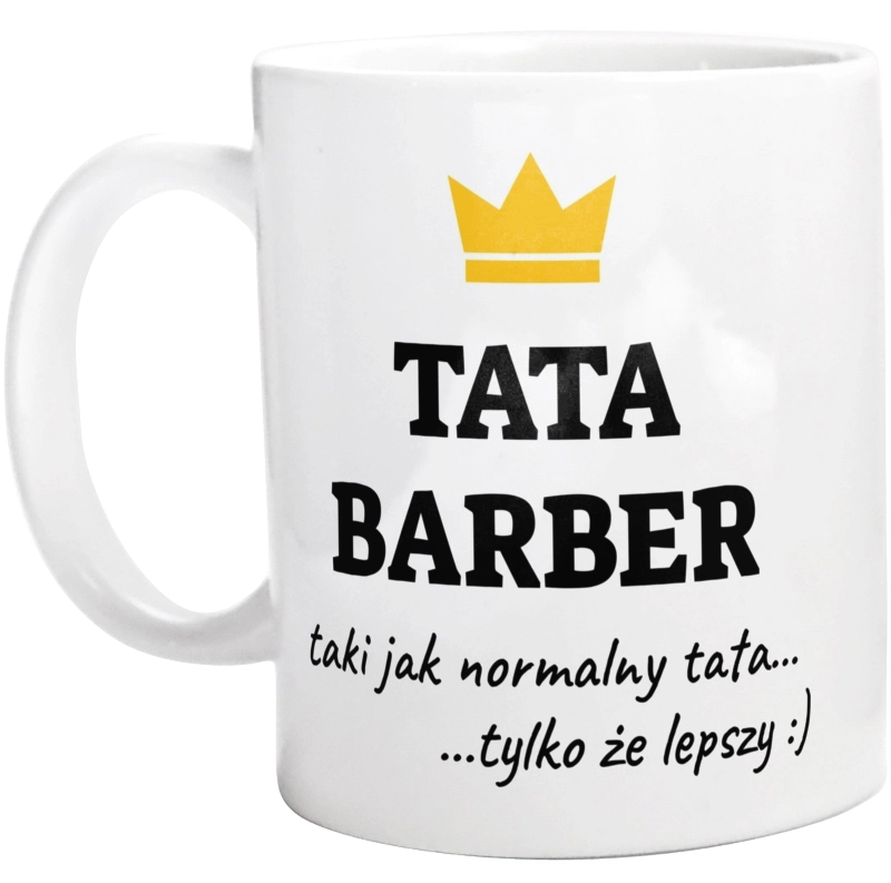 Tata Barber Lepszy - Kubek Biały