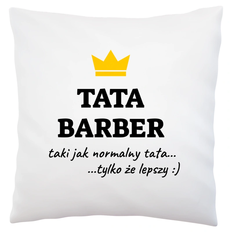 Tata Barber Lepszy - Poduszka Biała