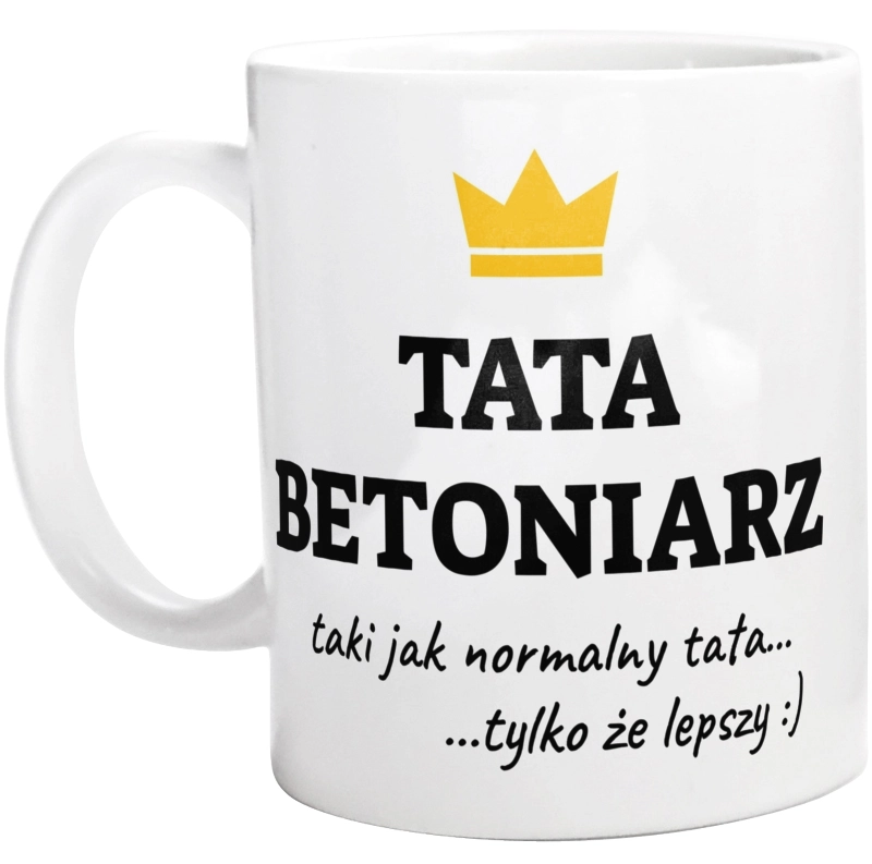 Tata Betoniarz Lepszy - Kubek Biały