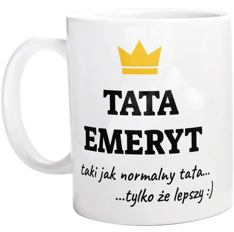 Tata Emeryt Lepszy - Kubek Biały