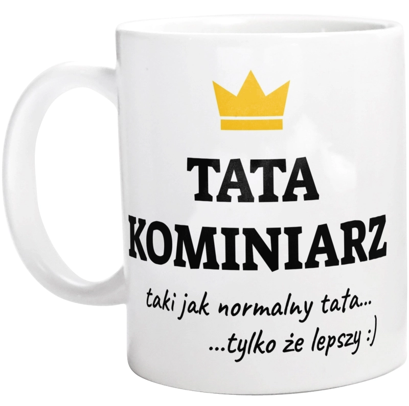 Tata Kominiarz Lepszy - Kubek Biały