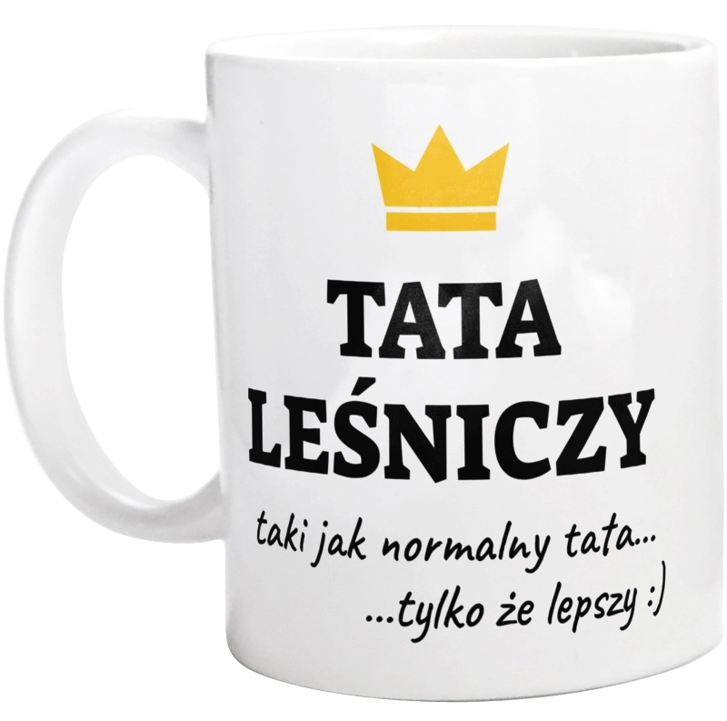 Tata Leśniczy Lepszy - Kubek Biały