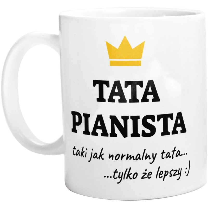 Tata Pianista Lepszy - Kubek Biały